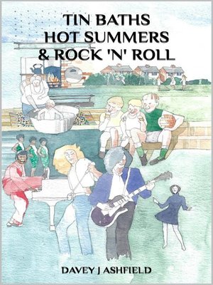 cover image of Tin Baths Hot Summers & Rock 'N' Roll
